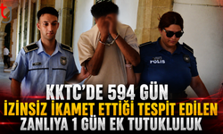 KKTC’de 594 Gün İzinsiz İkamet Ettiği Tespit Edilen Zanlıya 1 Gün Ek Tutukluluk
