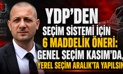 YDP’den Seçim Sistemi İçin 6 Maddelik Öneri: Genel Seçim Kasım’da, Yerel Seçim Aralık’ta Yapılsın