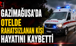 Gazimağusa’da Otelde Rahatsızlanan Kişi Hayatını Kaybetti