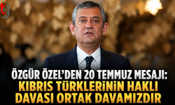 Özgür Özel’den 20 Temmuz Mesajı: “Kıbrıs Türklerinin Haklı Davası Ortak Davamızdır”