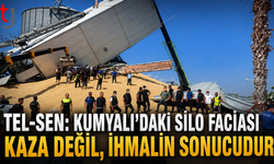 Tel-Sen: Kumyalı’daki Silo Faciası Kaza Değil, İhmalin Sonucudur