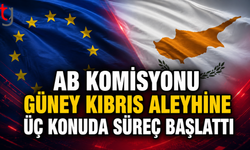 AB Komisyonu Güney Kıbrıs Aleyhine Üç Konuda Süreç Başlattı