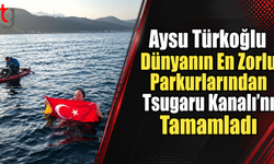 Aysu Türkoğlu’ndan Tarihi Başarı
