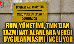 Rum Yönetimi, TMK’dan Tazminat Alanlara Vergi Uygulanmasını İnceliyor