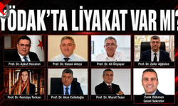 YÖDAK'ta Liyakat Var mı?