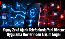 Yapay Zekâ Ajanlı Telefonlarda Yeni Dönem: Uygulama Devlerinden Erişim Engeli