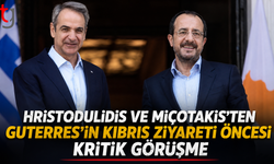Hristodulidis ve Miçotakis’ten Guterres’in Kıbrıs ziyareti öncesi kritik görüşme