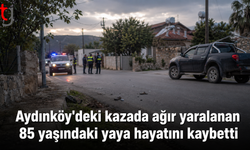 Aydınköy’deki Kazada Ağır Yaralanan 85 Yaşındaki Yaya Hayatını Kaybetti
