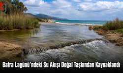 Bafra Lagünü’ndeki Su Akışı Doğal Taşkından Kaynaklandı