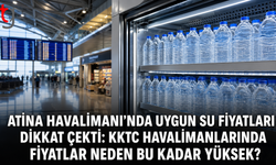 Atina Havalimanı’nda Uygun Su Fiyatları Dikkat Çekti: KKTC Havalimanlarında Fiyatlar Neden Bu Kadar Yüksek?