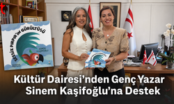 Kültür Dairesi’nden Genç Yazar Sinem Kaşifoğlu’na Destek