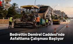 Bedrettin Demirel Caddesi’nde Asfaltlama Çalışması Başlıyor