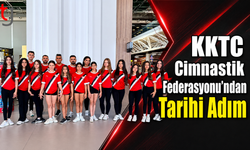 KKTC Cimnastik Federasyonu’ndan Tarihi Adım
