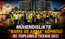 Mühendislikte "Barış ve Anma" Köprüsü: Mehmet Göze (Asi) Anısına İki Toplumlu Teknik Gezi