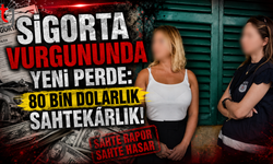 Sigorta Vurgununda Yeni Perde: 80 Bin Dolarlık Sahtekârlık!
