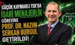 Küçük Kaymaklı TSK’da İdari Menajerlik Görevine Prof. Dr. Nazım Serkan Burgul Getirildi