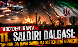 ABD'den İran'a 11. Saldırı Dalgası: Tahran'da Hava Savunma Sistemleri Devrede