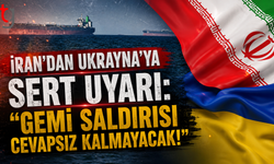 İran’dan Ukrayna’ya Sert Uyarı: "Gemi Saldırısı Cevapsız Kalmayacak!"
