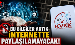 Bu bilgiler artık internette paylaşılamayacak!
