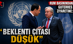 Rum Basınından Guterres Ziyaretine: "Beklenti Çıtası Düşük"