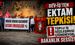Dev-İş'ten EKTAM Tepkisi: "Toplu İş Sözleşmesi Çiğneniyor, Bakanlık Sessiz!"