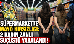 Süpermarkette Mayo Hırsızlığı: 2 Kadın Zanlı Suçüstü Yakalandı!