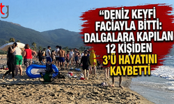 Deniz Keyfi Faciayla Bitti: Dalgalara Kapılan 12 Kişiden 3’ü Hayatını Kaybetti
