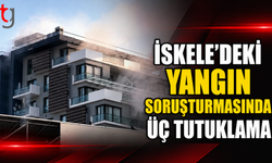 İskele’deki Yangın Soruşturmasında Üç Tutuklama