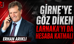 “Girne’ye Göz Diken, Larnaka ve Limasol’u da Kaybetmeyi Göze Almalı”