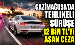 Gazimağusa’da Tehlikeli Sürüşe 12 Bin TL’yi Aşan Ceza