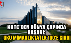 KKTC’den Dünya Çapında Başarı: UKÜ Mimarlıkta İlk 100’e Girdi