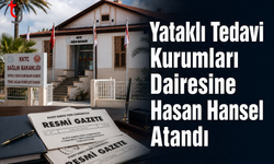Hasan Hansel, Yataklı Tedavi Kurumları Dairesi Müdürlüğüne Atandı
