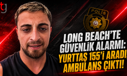 Long Beach’te Güvenlik Alarmı: Yurttaş 155’i Aradı, Ambulans Çıktı!
