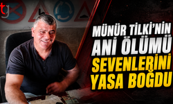Münür Tilki’nin ani ölümü Gazimağusa’yı yasa boğdu