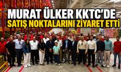Murat Ülker KKTC’de Satış Noktalarını Ziyaret Etti