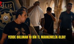Yerde Bulunan 10 Bin TL Mahkemelik Oldu