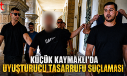 Küçük Kaymaklı’da Yasaklı Madde Tasarrufu Suçlaması