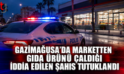 Gazimağusa’da Marketten Gıda Ürünü Çaldığı İddia Edilen Şahıs Tutuklandı