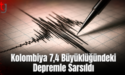 Kolombiya 7,4 Büyüklüğündeki Depremle Sarsıldı