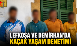 Lefkoşa ve Demirhan’da Kaçak Yaşam Denetimi
