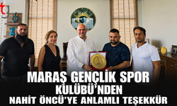 MARAŞ GENÇLİK SPOR KULÜBÜ’NDEN NAHİT ÖNCÜ’YE ANLAMLI TEŞEKKÜR
