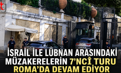 İsrail ile Lübnan Arasındaki Müzakerelerin 7’nci Turu Roma’da Devam Ediyor