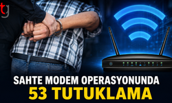 Sahte Modem Operasyonunda 53 Tutuklama