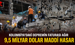 Kolombiya'daki Depremin Faturası Ağır: 9,5 Milyar Dolar Maddi Hasar
