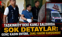 Taşkınköy'deki Kanlı Saldırıda Şok Detaylar: Genç Kadın Entübe, Zanlı Hakim Karşısında!