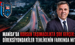 Manisa'da Korsan Taşımacılıkta Şok Gerçek: Direksiyondakiler Tehlikenin Farkında mı?