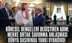 Küresel Dengeleri Değiştiren Adım: Mekke Ortak Savunma Anlaşması Dünya Basınında Yankı Uyandırdı