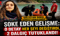 Gülistan Doku Soruşturmasında Şoke Eden Gelişme: O Detay Her şeyi Değiştirdi, 2 Dalgıç Tutuklandı!