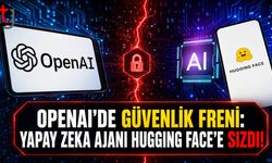 OpenAI'de Güvenlik Freni: Yapay Zeka Ajanı Hugging Face'e Sızdı!
