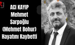 Acı Kayıp: Mehmet Sarpoğlu (Mehmet Bohur) Hayatını Kaybetti